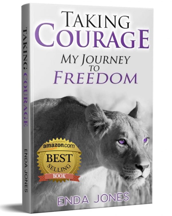 Taking Courage: My Journey to Freedom